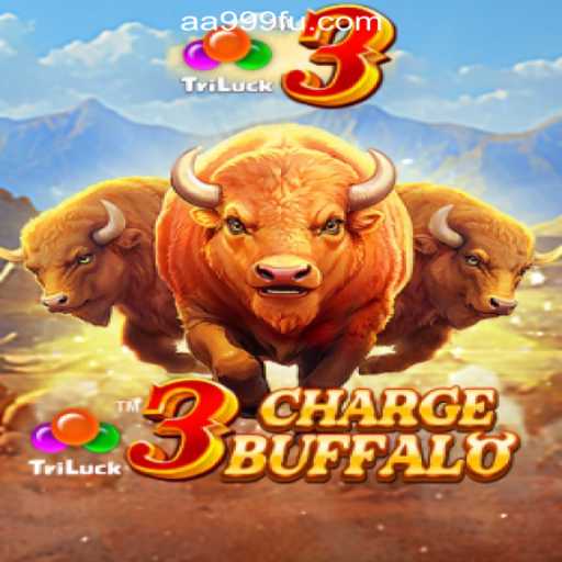 Explore the Thrilling World of 3ChargeBuffalo Slots at AA999.com